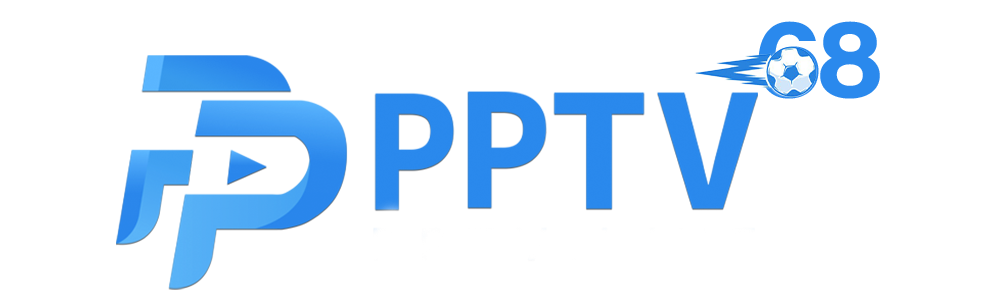 PPTV – Nơi Tận Hưởng Trải Nghiệm Thể Thao và Esports Tốt Nhất